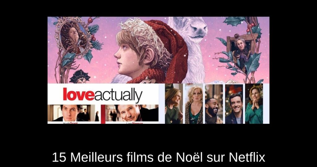 15 Meilleurs films de Noël sur Netflix