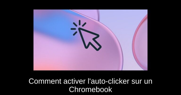 Comment activer l'auto-clicker sur un Chromebook