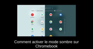 Comment activer le mode sombre sur Chromebook