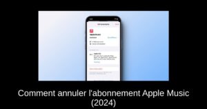 Comment annuler l’abonnement Apple Music (2024)