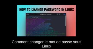 Comment changer le mot de passe sous Linux