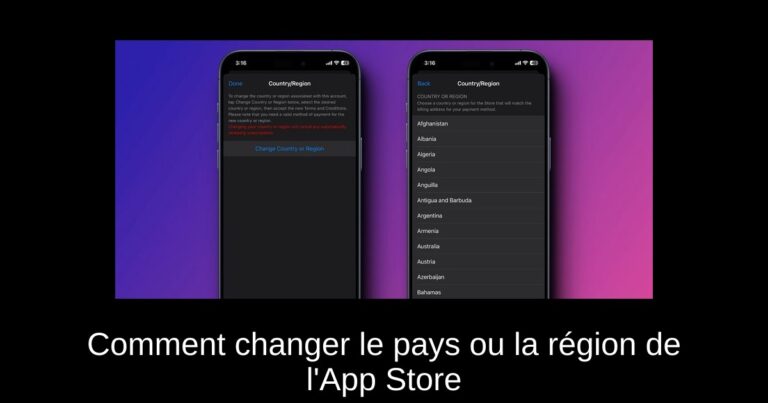 Comment changer le pays ou la région de l'App Store