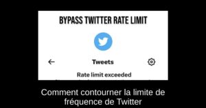 Comment contourner la limite de fréquence de Twitter