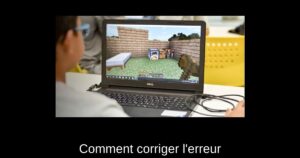 Comment corriger l’erreur ‘Connexion abandonnée fermée’ dans Minecraft
