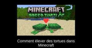 Comment élever des tortues dans Minecraft