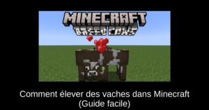 Comment élever des vaches dans Minecraft (Guide facile)