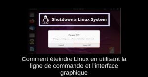 Comment éteindre Linux en utilisant la ligne de commande et l’interface graphique