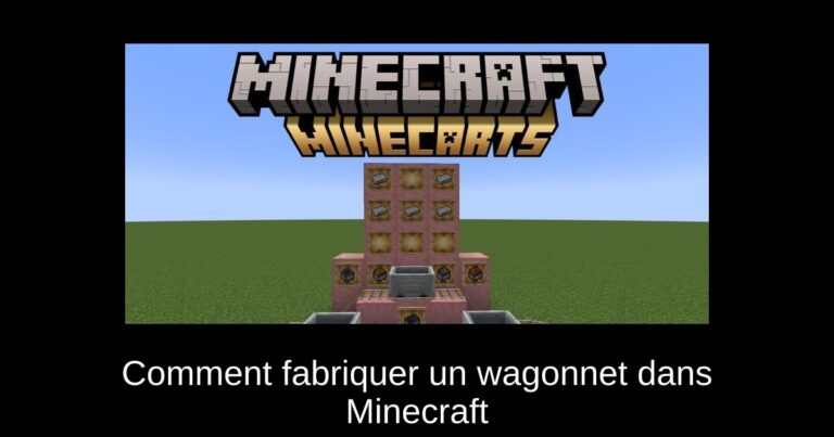 Comment fabriquer un wagonnet dans Minecraft