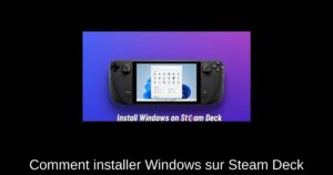 Comment installer Windows sur Steam Deck
