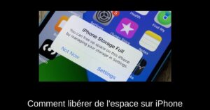 Comment libérer de l’espace sur iPhone