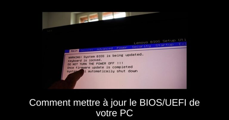 Comment mettre à jour le BIOS/UEFI de votre PC