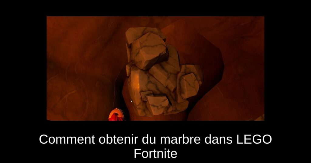 Comment obtenir du marbre dans LEGO Fortnite