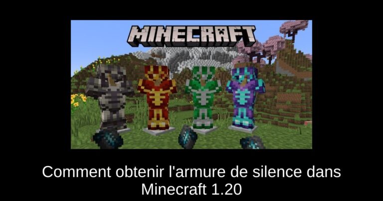 Comment obtenir l'armure de silence dans Minecraft 1.20