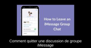 Comment quitter une discussion de groupe iMessage