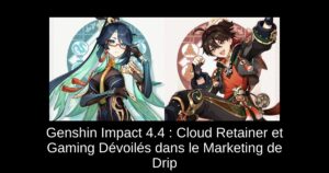 Genshin Impact 4.4 : Cloud Retainer et Gaming Dévoilés dans le Marketing de Drip
