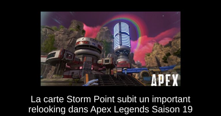 La carte Storm Point subit un important relooking dans Apex Legends Saison 19