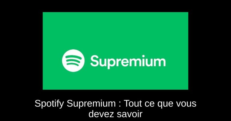 Spotify Supremium : Tout ce que vous devez savoir