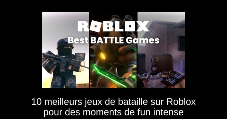 10 meilleurs jeux de bataille sur Roblox pour des moments de fun intense
