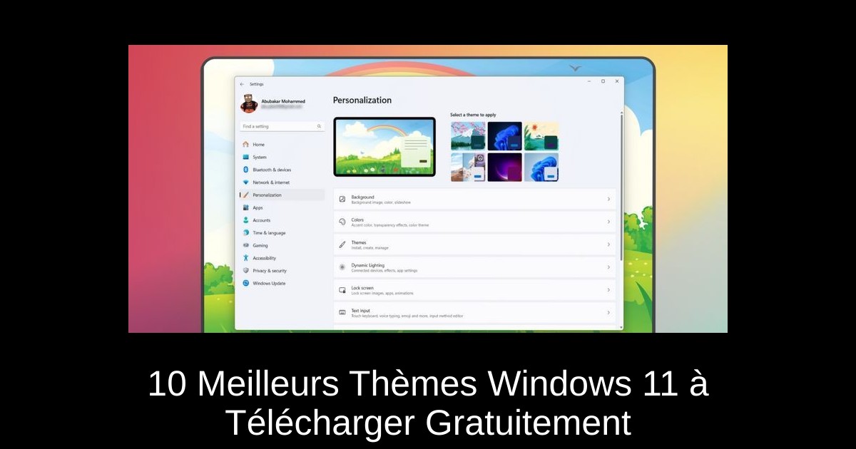 10 Meilleurs Thèmes Windows 11 à Télécharger Gratuitement