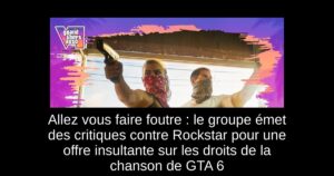 Allez vous faire foutre : le groupe émet des critiques contre Rockstar pour une offre insultante sur les droits de la chanson de GTA 6
