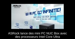 ASRock lance des mini PC NUC Box avec des processeurs Intel Core Ultra