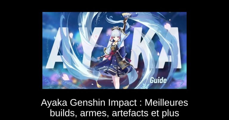 Ayaka Genshin Impact : Meilleures builds, armes, artefacts et plus