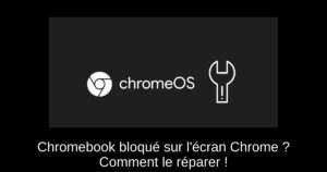 Chromebook bloqué sur l’écran Chrome ? Comment le réparer !