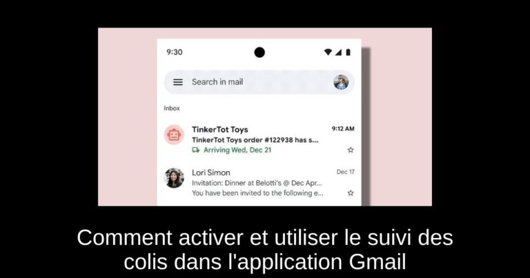 Comment activer et utiliser le suivi des colis dans l'application Gmail