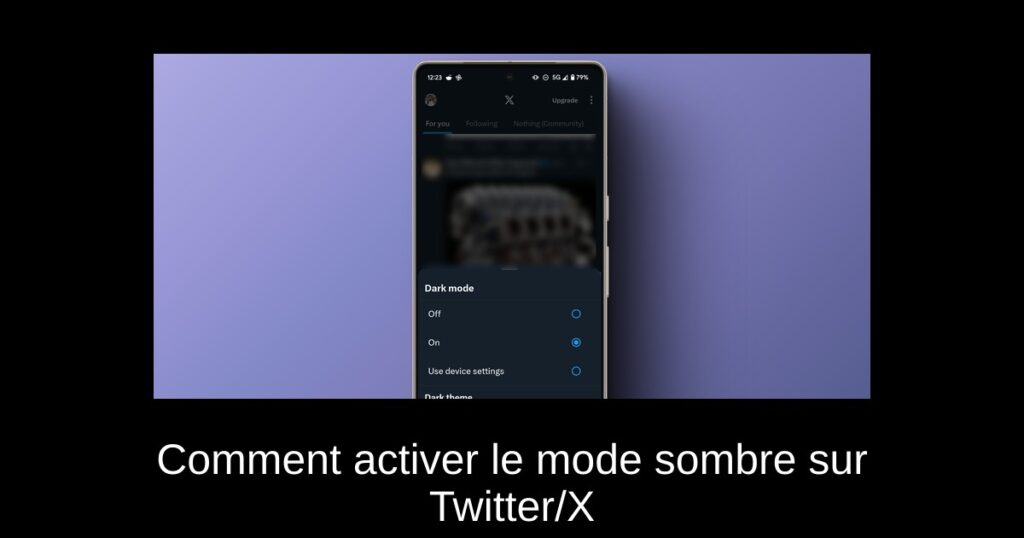 Comment activer le mode sombre sur Twitter/X