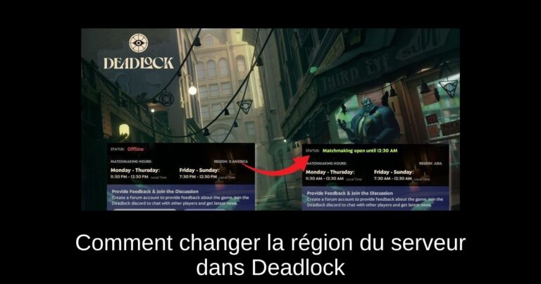 Comment changer la région du serveur dans Deadlock