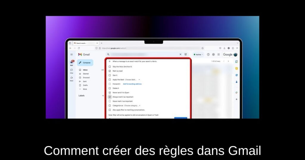 Comment créer des règles dans Gmail
