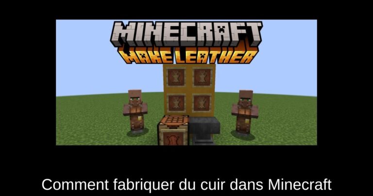 Comment fabriquer du cuir dans Minecraft
