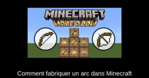 Comment fabriquer un arc dans Minecraft