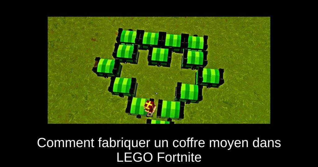 Comment fabriquer un coffre moyen dans LEGO Fortnite