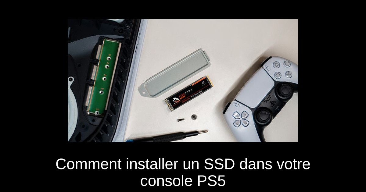 Comment installer un SSD dans votre console PS5