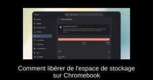 Comment libérer de l&rsquo;espace de stockage sur Chromebook