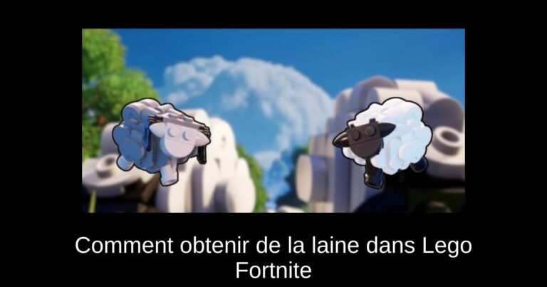 Comment obtenir de la laine dans Lego Fortnite