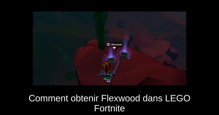 Comment obtenir Flexwood dans LEGO Fortnite