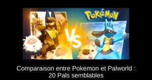 Comparaison entre Pokemon et Palworld : 20 Pals semblables