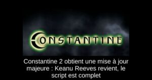 Constantine 2 obtient une mise à jour majeure : Keanu Reeves revient, le script est complet