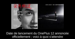 Date de lancement du OnePlus 12 annoncée officiellement ; voici à quoi s’attendre