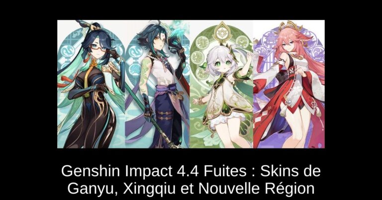 Genshin Impact 4.4 Fuites : Skins de Ganyu, Xingqiu et Nouvelle Région