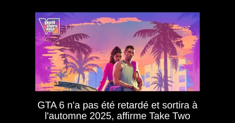 GTA 6 n'a pas été retardé et sortira à l'automne 2025, affirme Take Two