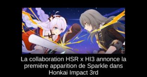 La collaboration HSR x HI3 annonce la première apparition de Sparkle dans Honkai Impact 3rd