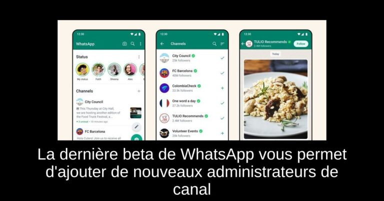 La dernière beta de WhatsApp vous permet d'ajouter de nouveaux administrateurs de canal