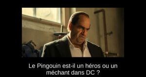 Le Pingouin est-il un héros ou un méchant dans DC ?