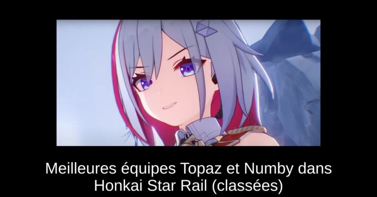 Meilleures équipes Topaz et Numby dans Honkai Star Rail (classées)
