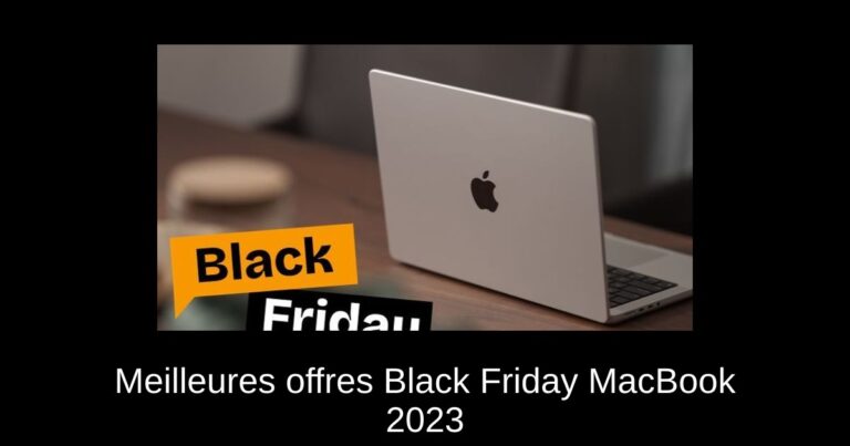 Meilleures offres Black Friday MacBook 2023