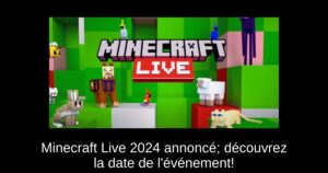 Minecraft Live 2024 annoncé; découvrez la date de l&rsquo;événement!