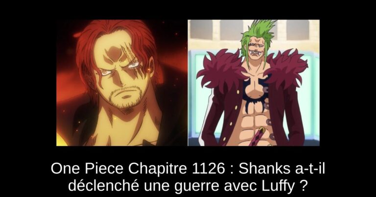 One Piece Chapitre 1126 : Shanks a-t-il déclenché une guerre avec Luffy ?